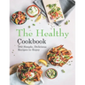 The Healthy Cookbook: 282 Simple, Delicious Recipes to Enjoy