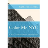 Color Me NYC: A NYC Building Coloring Book