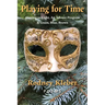 Playing for Time
