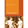 In the Beginning . . .: A Theology of the Body