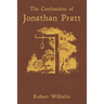 The Confessions of Jonathan Pratt: Being An Account of His Travels Through the State of New York in 1848 and of the Wickedness Which He Found There.