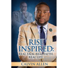 Rise Inspired: Real Talk. Real Faith. Real Life