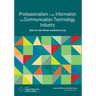 Professionalism in the Information and Communication Technology Industry