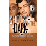 Shots In The Dark: The Saga Of Rocco Balliro
