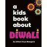 A Kids Book about Diwali