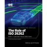 The Role of ISO 26262: Book 4 - Automated Vehicle Safety