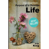 Inspirational Books: Purpose of a Christian Life [Inspirational Books]