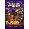 Unboring American Mysteries for Kids: Funny, Fascinating Guide to the Strangest True American Mysteries, Shocking Truths, and Unexplained Events