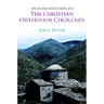 An Introduction to the Christian Orthodox Churches