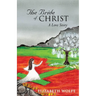 The Bride of Christ: A Love Story