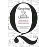 Keeping Up with the Quants: Your Guide to Understanding and Using Analytics