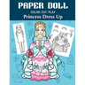 Paper Doll Color, Cut, Play Princess Dress Up: Coloring book for kids - Princess paper dolls