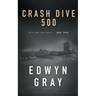Crash Dive 500: Nick Hamilton Series