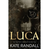 Luca: The Boston Syndicate, Book Two