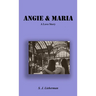 Angie & Maria - A Love Story