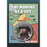 The Making of a Spy