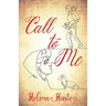 Call to Me