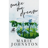 Make Me Dream: Special Cover Edition