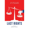 Last Rights: The Fight to Save the 7th Amendment