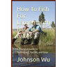 How To Fish For Largemouth Bass In Lakes