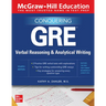 McGraw-Hill Education Conquering GRE Verbal Reasoning and Analytical Writing, Second Edition