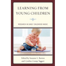 Learning from Young Children: Research in Early Childhood Music