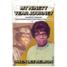 My Ninety Year Journey: Sharing Wisdom and Knowledge for Family Success