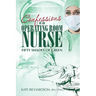 Confessions of an Operating Room Nurse: Fifty Shades of Green