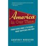 America in Our Time: From World War II to Nixon--What Happened and Why