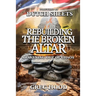Rebuilding The Broken Altar: Awakening Out Of Chaos