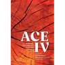 Ace IV: Arresting, Contemporary stories by Emerging writers