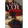 Only You