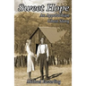 Sweet Hope: An Appalachian Ghost Story