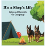 Its A Shep's Life: Rylee and Maverick Go Camping!