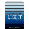 Transforming Darkness Into Light: Kabbalah and Psychology