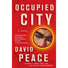 Occupied City: Book Two of the Tokyo Trilogy
