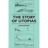 The Story of Utopias