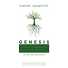 Genesis: Embracing Beginnings and Honoring Covenants: A Fifty-Day Devotional