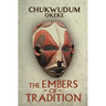 The Embers of Tradition