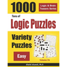 Tons of Logic Puzzles: 1000 Easy Variety Puzzles