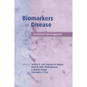 Biomarkers of Disease: An Evidence-Based Approach