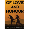 Of love and honour
