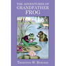 The Adventures of Grandfather Frog
