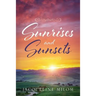 Sunrises and Sunsets