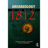 Archaeology of the War of 1812
