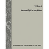 Instrument Flight for Army Aviators (TC 3-04.5)