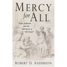 Mercy for All: Paul, Judaism, and the Salvation of "All Israel"