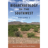 Bioarchaeology of the Southwest: Volume 2