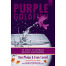 Purple Goldfish 2.0: 10 Ways to Attract Raving Customers