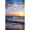 Excellence of Eternal Life: An Evangelical Perspective